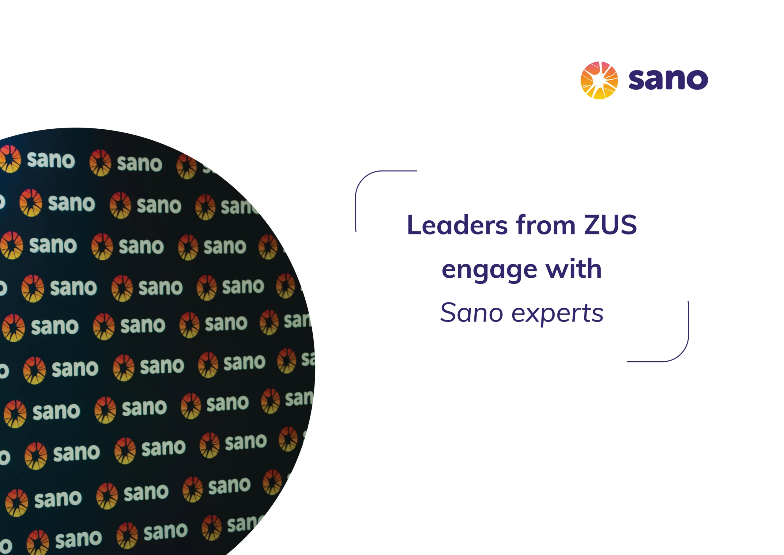 Leaders from ZUS engage with Sano experts 